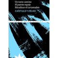Un texto camino. El puente espejo. Ritualizar el tartamudeo